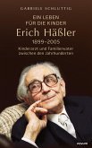 Ein Leben für die Kinder - Erich Häßler 1899-2005 (eBook, ePUB)