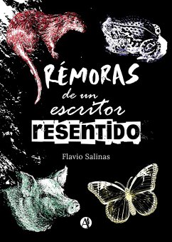 Cover Rémoras de un escritor resentido (eBook, ePUB)
