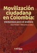 Movilización ciudadana en Colombia:... - Bild 1