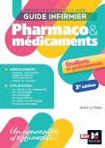 Guide infirmier pharmaco et médicaments - 3e édition (eBook, ePUB) Guide infirmier pharmaco et médicaments - 3e édition (eBook, ePUB)