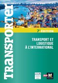 Transporter - Transport et logistique à l'international - 7ème édition (eBook, ePUB)