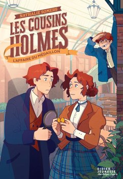 Les Cousins Holmes, tome 3 - L'Affaire du médaillon (eBook, ePUB) - Somers, Nathalie