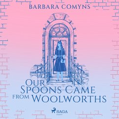 Our Spoons Came from Woolworths (MP3-Download) - Comyns, Barbara