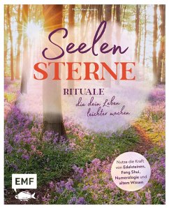 Seelensterne – Rituale, die dein Leben leichter machen (eBook, ePUB) - Hieronymus, Mona