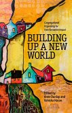 Building Up a New World (eBook, ePUB)