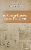 Die Oama-Bauern und ihre Familien (eBook, ePUB)