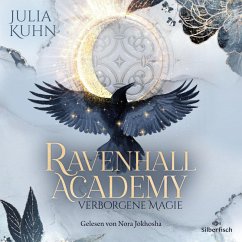 Verborgene Magie / Ravenhall Academy Bd.1 (MP3-Download) - Kuhn, Julia