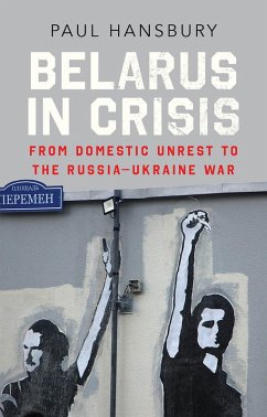 Belarus in Crisis (eBook, ePUB) - Hansbury, Paul