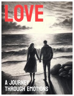 Love: A Journey Through Emotions (eBook, ePUB) - Idsinga, Carson