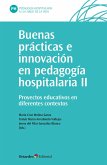Buenas prácticas e innovación en pedagogía hospitalaria (II) (eBook, ePUB)