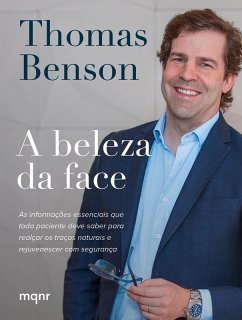 A beleza da face (eBook, ePUB) - Benson, Thomas
