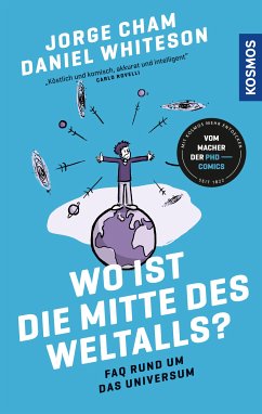 Wo ist die Mitte des Weltalls? (eBook, ePUB) - Cham, Jorge; Whiteson, Daniel