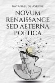 Novum Renaissansce Sed Aeterna Poetica (eBook, ePUB)