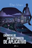 Crônicas de um motorista de aplicativo (eBook, ePUB)