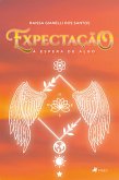 Expectac¸a~o (eBook, ePUB)