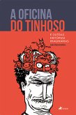 A oficina do tinhoso e outras histórias imaginárias (eBook, ePUB)