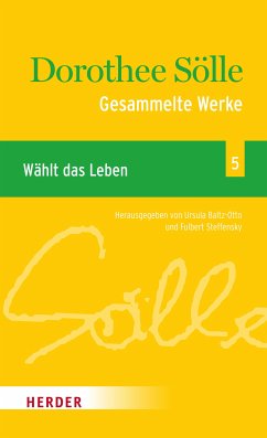 Gesammelte Werke Band 5: Wählt das Leben (eBook, PDF) - Sölle, Dorothee