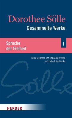 Gesammelte Werke Band 1: Sprache der Freiheit (eBook, PDF) - Sölle, Dorothee