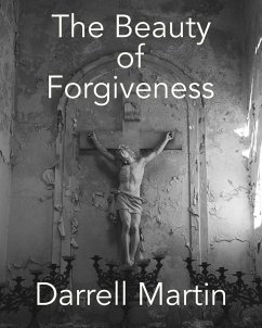 Cover The Beauty of Forgiveness (eBook, ePUB)