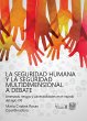 La seguridad humana y la seguridad... - Bild 1