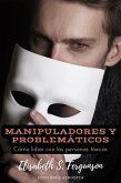 Manipuladores y Problemáticos (eBook, ePUB)
