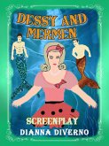 Dessy And Mermen - Screenplay (eBook, ePUB)