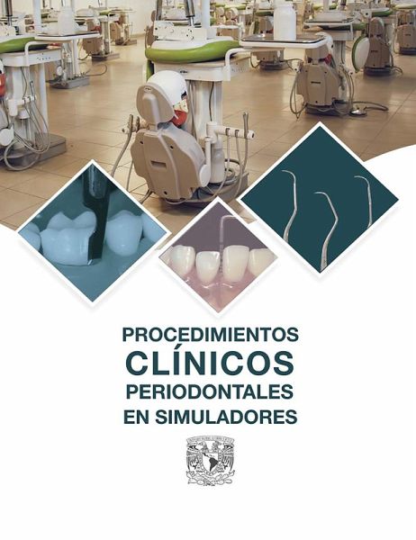 Procedimientos Clínicos Periodontales en Simuladores (eBook, ePUB) Procedimientos Clínicos Periodontales en Simuladores (eBook, ePUB)