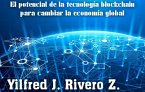 El potencial de la tecnología blockchain para cambiar la economía global (Economía Descentralizada) (eBook, ePUB)
