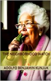 The Neighborhood Watch (eBook, ePUB)