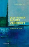 Geschichten aus der Zukunft (eBook, ePUB)