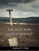 The Man Who Buried Himself (eBook, ePUB)