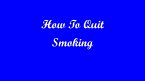 How To Quit Smoking (eBook, ePUB)