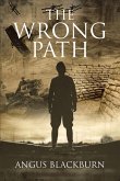 The Wrong Path (eBook, ePUB)