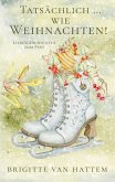 Tatsächlich ... wie Weihnachten (eBook, ePUB)