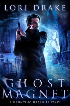 Ghost Magnet (eBook, ePUB) - Drake, Lori