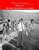 The Scarlet and Gray! History of The Ohio State Buckeyes Football (College Football Blueblood Series, #12) (eBook, ePUB)