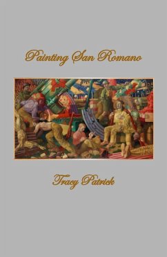Painting San Romano (eBook, ePUB) - Patrick, Tracy