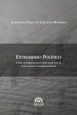 EXTREMISMO POLÍTICO (eBook, ePUB)