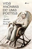 Vida Anônima de uma poetisa (eBook, ePUB)