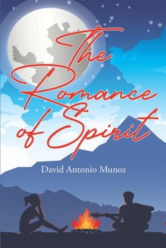 The Romance of Spirit (eBook, ePUB) - Munoz, David Antonio