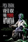 Vive-se Hoje para Morrer Amanhã (eBook, ePUB)