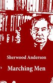 Marching Men (Unabridged) (eBook, ePUB)