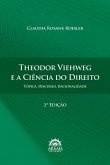 Theodor Viehweg e a Ciência do Direito (eBook, ePUB)