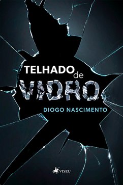 Telhado de Vidro (eBook, ePUB) - Nascimento, Diogo