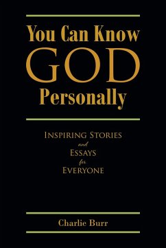 You Can Know God Personally (eBook, ePUB) - Burr, Charlie