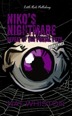 Cover Niko's Nightmare: Defeat of the Portal Pets (Niko's Nightmare Portal Pet, #3) (eBook, ePUB)