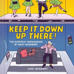 Cover Keep It Down Up There! (eBook, ePUB)