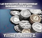 Las diferentes criptomonedas disponibles y sus usos. (Economía Descentralizada) (eBook, ePUB)