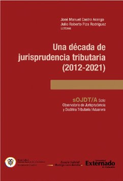 Una década de jurisprudencia tributaria (2012-2021) (eBook, ePUB)