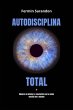Autodisciplina Total: Observa tu... - Bild 1